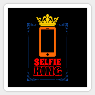 Selfie King Gift For Selfie Addict Men Magnet